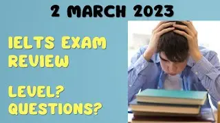 2 March ielts exam review evening slot | listening and reading answers
