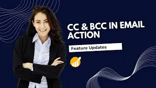 Automation Workflow Update: CC & BCC in Email Action