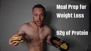 Summer Shredding Meal Prep| Meal Prep for Fat Loss | 92g of Protein