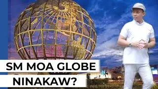SM MOA GLOBE NINAKAW #SMMOAGLOBE #SMMOAGLOBESTOLEN