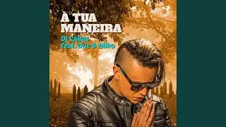 A Tua Maneira