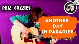Another day in paradise - fingerstyle guitar (видеоурок)