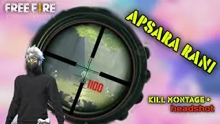 🔥Apsara Rani☄️ Kill Montage☺️👻||⚡️LIKEKARDENA⚡️||