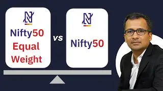 Nifty 50 Equal Weight Index vs Nifty 50 | Gaurav Jain