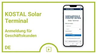 #Tutorial: Anleitung zum KOSTAL Solar Terminal f&uuml;r Gesch&auml;ftskunden | KOSTAL