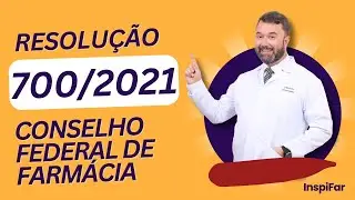 Resolução CFF 700/2021 | Prof. Alexandre Martins