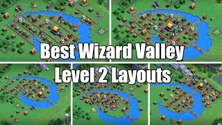 Top 10 Best Wizard Valley Level 2 Base Layouts