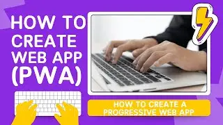 How to create progressive web app PWA
