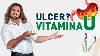 Ai ARSURI, INFLAMAȚIE, ULCER? Poate ai nevoie de Vitamina U!