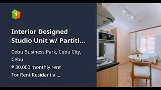 Interior Designed Studio Unit w/ Partition at Solinea Cebu City