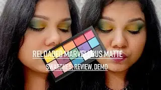 Makeup Revolution Reloaded Marvellous Mattes Palette I Swatches, Demo & Review I #makeuprevolution