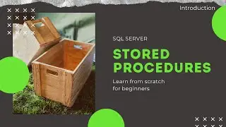 stored procedure tutorial for beginners | Learn from scratch (for beginners) - Brief Introduction