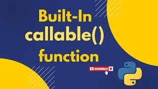 (RK) callable() Built-in function in python
