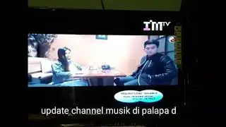 IMTV Channel Musik 24 Jam di Palapa D