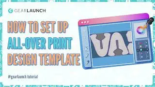 How to use the GearLaunch Design Template