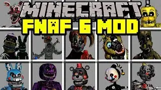 Minecraft FNAF 6 MOD! | FIGHT NEW EVIL FIVE NIGHTS AT FREDDY'S MONSTERS! | Modded Mini-Game