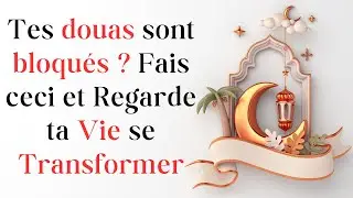 Bloqué(e) dans ta vie ? Récite ces 3 Dhikr Tous les Jours pour avoir une Vie Riche et Belle