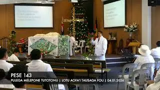 PESE 143 | PLG MELB Tutotonu | Lotu Aofa'i Tausaga fou | 04.01.2026