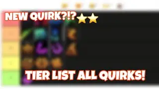 Anime champions quirks tier list update 1! (roblox)