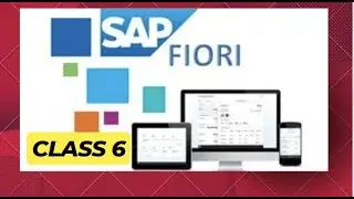 Learn SAP Fiori Basics to Advanced | Class 6 | SAP Training | SAP Courses