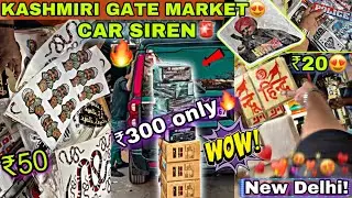 Cheapest car accessories ever ❤️ Kashmiri gate market / ahuja siren 🚨,police light,trendy stickers