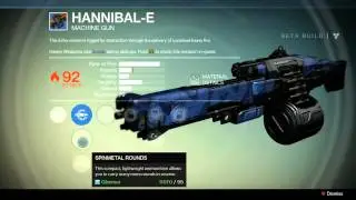 Destiny BETA, HANNIBAL-E, RARE, 92 Attack, Moon drop, Level 10, Item Level 40, Machine Gun
