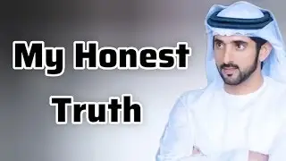 My Honest Truth () sheikhhamdan fazzapoems