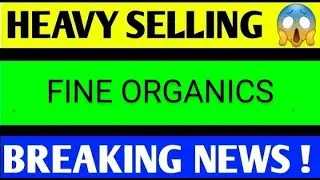 fine organics share latest news today, fine organics share analysis, fine organics share target