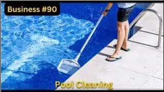 BUSINESS #90 Pool Cleaning