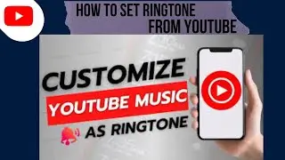 How To Set Ringtone From YouTube In Android