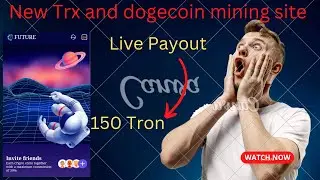 Tron || dogecoin || New Free TRX and Dogecoin Mining Site || mining cryptocurrency