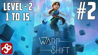 Warp Shift l Level 2 (Level 1 to 15) - iOS/Android - 3 STAR Gameplay Video HD