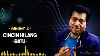 Meggy Z - Cincin Hilang Batu ( + Lirik )