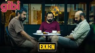 Gibi 3. Sezon 4. B&ouml;l&uuml;m Fragmanı | EXXEN