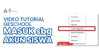 VIDEO TUTORIAL  Master Sekolah dan Wali Kelas bisa masuk langsung ke Akun Siswa | Geschool