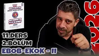 EBOB-EKOK | 11.Ders 2.Bölüm | 60 Derste TYT Matematik Kampı 2026