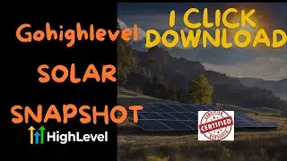 Gohighlevel Solar Snapshot 2024-25. Solar Marketing Agency workflow, website, funnels(Done)