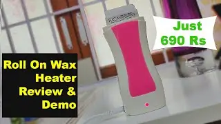 How to Use Roll-on Wax Heater | Roll-on Wax Heater Review and Demo | Best depilatory Heater Review