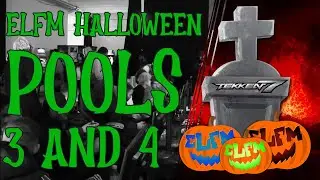 Tekken 7: ELFM Halloween Offline Tournament Pools 3 and 4