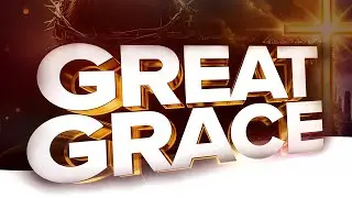 Great Grace with Dr. Phil Ransom-Bello // 28 January, 2026