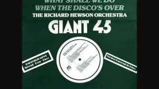 Richard Hewson Orchestra  -  What Shall We Do When The Disco's Over