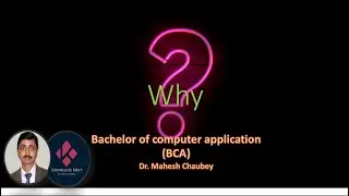 Why BCA ?  &  What after BCA ?