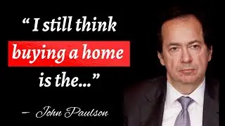 John Alfred Paulson Quotes || 20 John Paulson Quote On Investment || Quotes