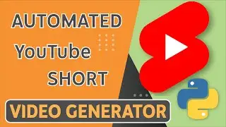 How to Generate YouTube Shorts with Automated Python Script