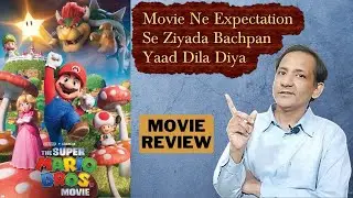 The Super Mario Bros Movie Review | Hindi Urdu | 2023 | By Furqan Qureshi