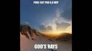 Pure-Sky Pro 6.0_WIP_God rays.