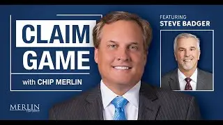 Claim Game with Chip Merlin Featuring Steven Badger Episode 2