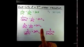 Half Life of a Third (3rd) Order Reaction