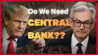 Central Banking SECRETS Revealed What They Don't Want You to Know