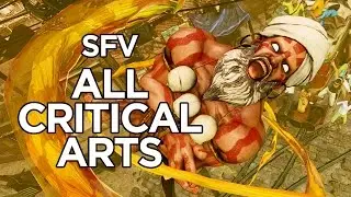 Street Fighter 5: All Critical Arts (Supers)